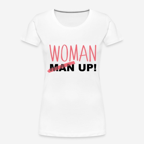 WoMan up - Women's Premium Organic T-Shirt