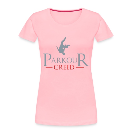 Parkour Creed - Women's Premium Organic T-Shirt