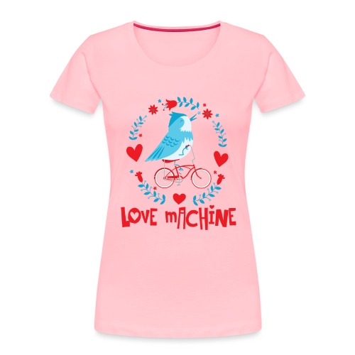 Cute Love Machine Bird - Women's Premium Organic T-Shirt