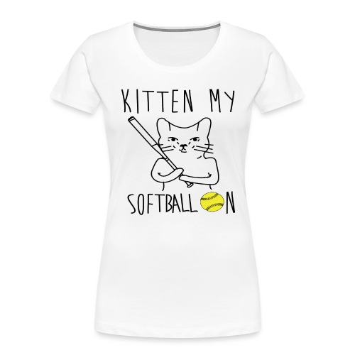 kitten my softballon - Women's Premium Organic T-Shirt