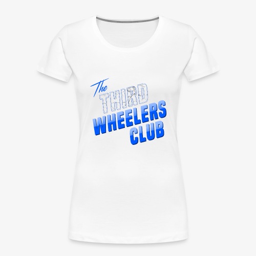 the Third Wheelers Club Blue - Women's Premium Organic T-Shirt