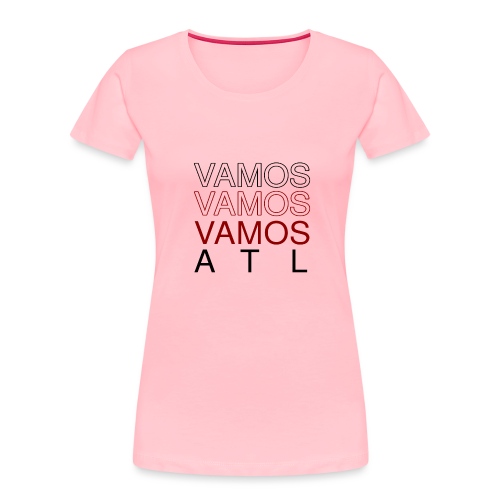 Vamos, Vamos ATL - Women's Premium Organic T-Shirt