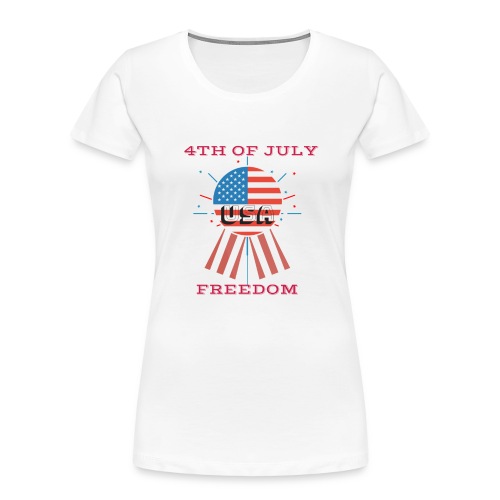 4th of July Freedom - Women's Premium Organic T-Shirt