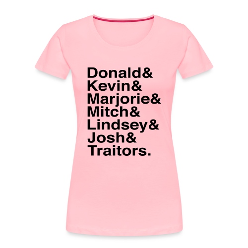 Republican Traitors Name Stack - Women's Premium Organic T-Shirt