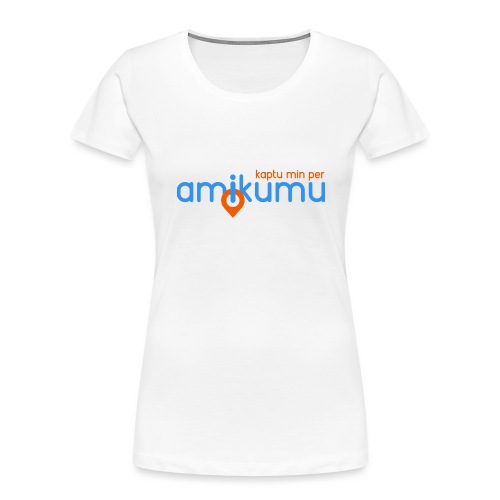 Kaptu min per Amikumu Blua - Women's Premium Organic T-Shirt