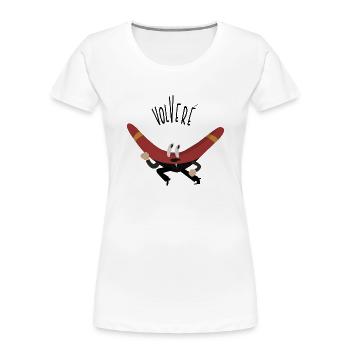 Volveré Spanish Pun - Women's Premium Organic T-Shirt - white - Front - Mia (176cm)