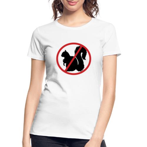 No Squirrel Teats Allowed - Women's Premium Organic T-Shirt