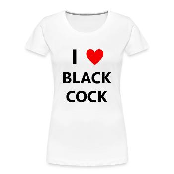 Big Black Cock BBC Dick Penis Sex Oral Blow Job - Women's Premium Organic T-Shirt - white - Front - Mia (176cm)