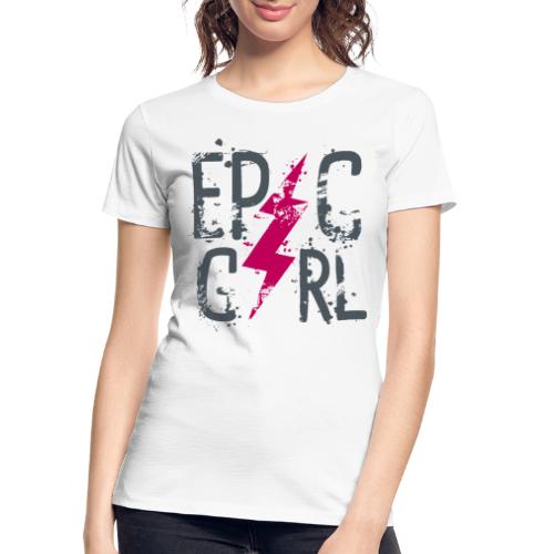 epic girl - Women's Premium Organic T-Shirt
