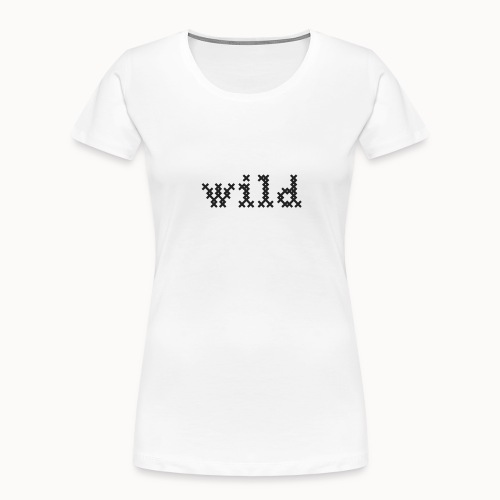 Wild - Women's Premium Organic T-Shirt