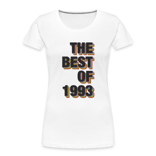 The Best Of 1993 - Women's Premium Organic T-Shirt