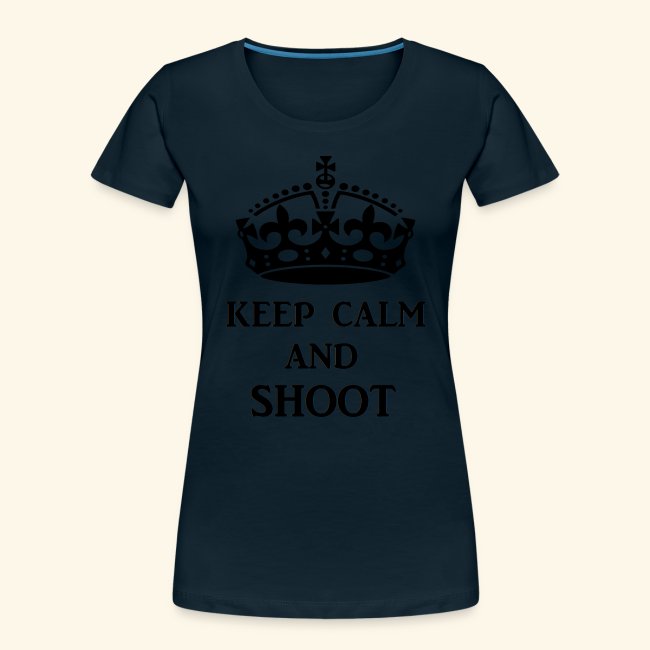 keep calm shoot