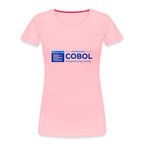 COBOL Programming Course - Women's Premium Organic T-Shirt