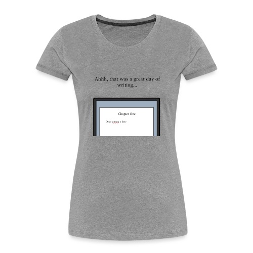 A Day of Writing - Women's Premium Organic T-Shirt