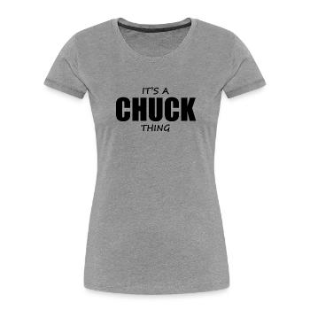 Chuck Thing - Women's Premium Organic T-Shirt - heather gray - Front