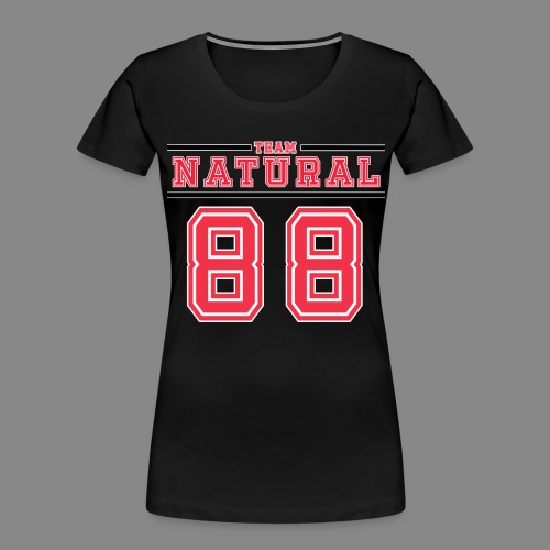 Team Natural 88 - Women's Premium Organic T-Shirt