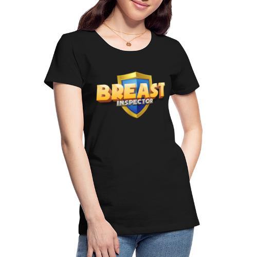 Breast Inspector - Customizable - Women's Premium Organic T-Shirt
