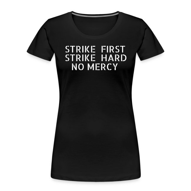 Strike First Strike Hard No Mercy, Combat Sports