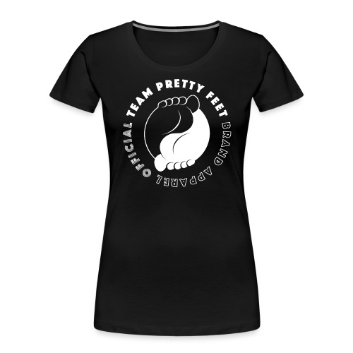 Official TEAM PRETTY FEET Brand Apparel - Women's Premium Organic T-Shirt