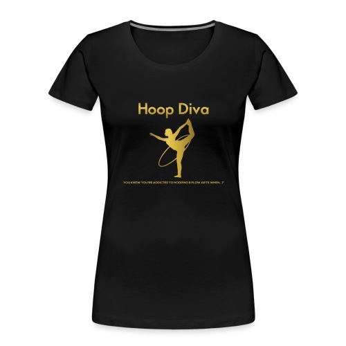 Hoop Diva 2 - Women's Premium Organic T-Shirt