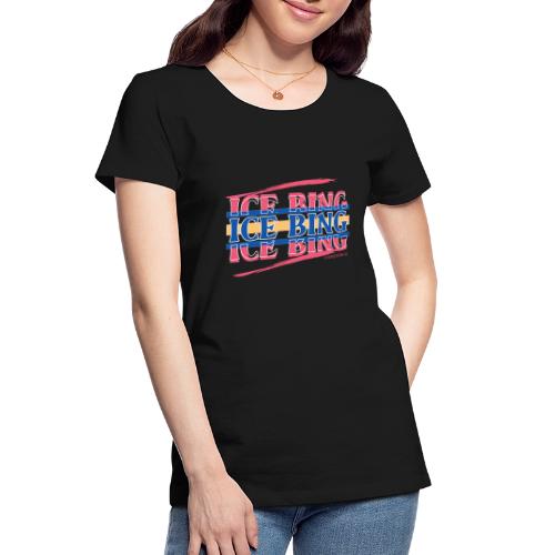 ICE BING Pink - Women's Premium Organic T-Shirt