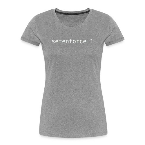 setenforce 1 - Women's Premium Organic T-Shirt