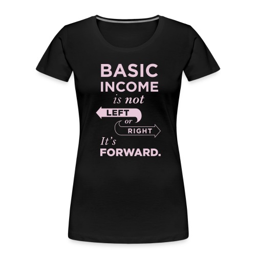 Basic Income Arrows V.2 - Women's Premium Organic T-Shirt
