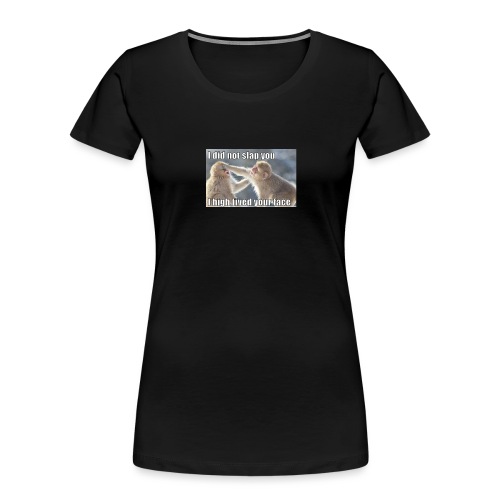 funny animal memes shirt - Women's Premium Organic T-Shirt