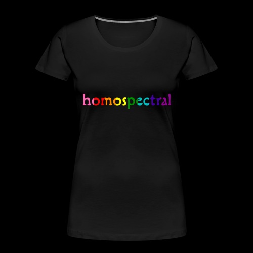 homospectral - Women's Premium Organic T-Shirt