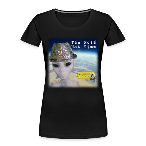 Tin Foil Hat Time (Earth) - Women's Premium Organic T-Shirt