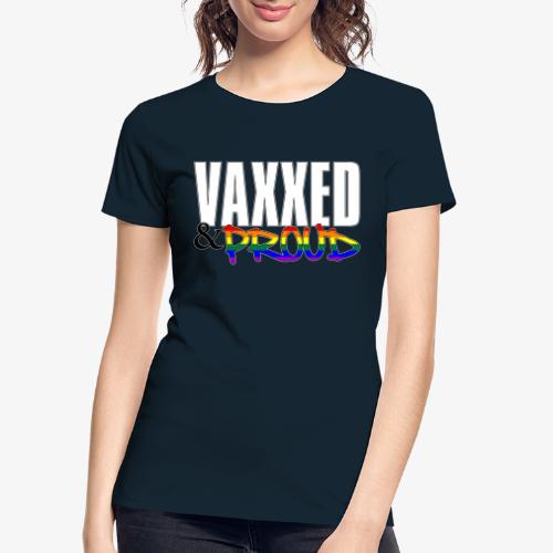 Vaxxed & Proud LGBTQ Pride Flag - Women's Premium Organic T-Shirt