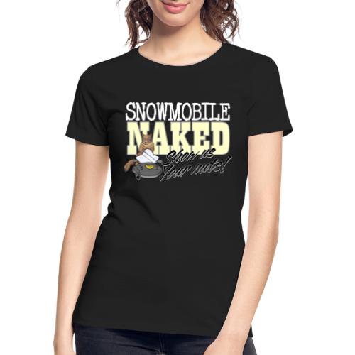 Snowmobile Naked - Women's Premium Organic T-Shirt