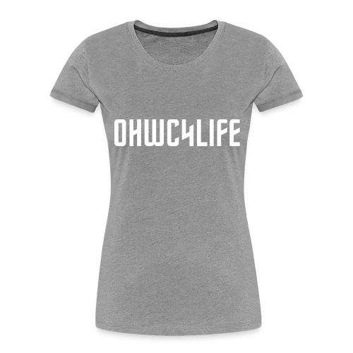 OHWC4LIFE text WH-NO-BG - Women's Premium Organic T-Shirt