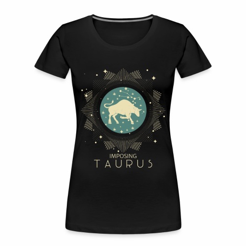 Zodiac Taurus Constellation Bull Star Sign May - Women's Premium Organic T-Shirt