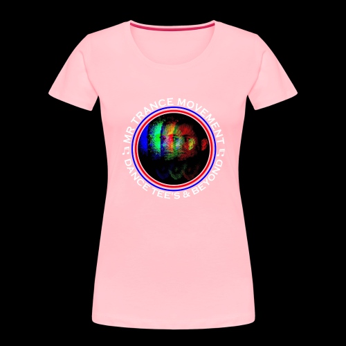 Mr Trance Movement Dance Tees Logo Tee - Women's Premium Organic T-Shirt