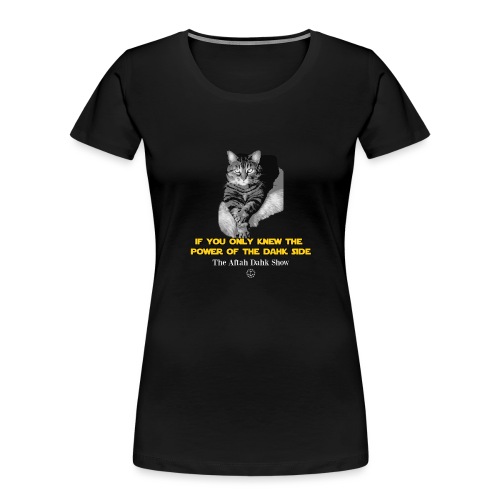 Lumos - The Dahk Side - Women's Premium Organic T-Shirt