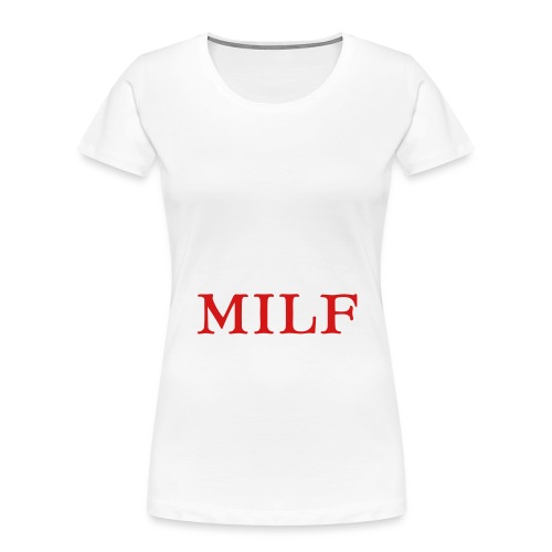 MILF - Women's Premium Organic T-Shirt