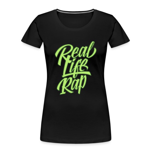 realliferap1_twocolor_rev - Women's Premium Organic T-Shirt