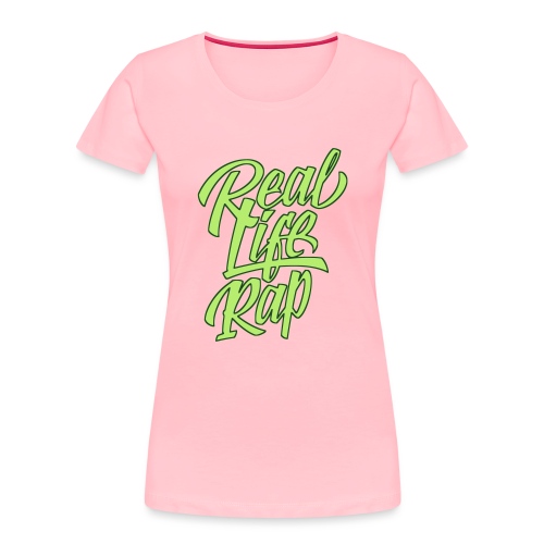 realliferap1_twocolor_rev - Women's Premium Organic T-Shirt