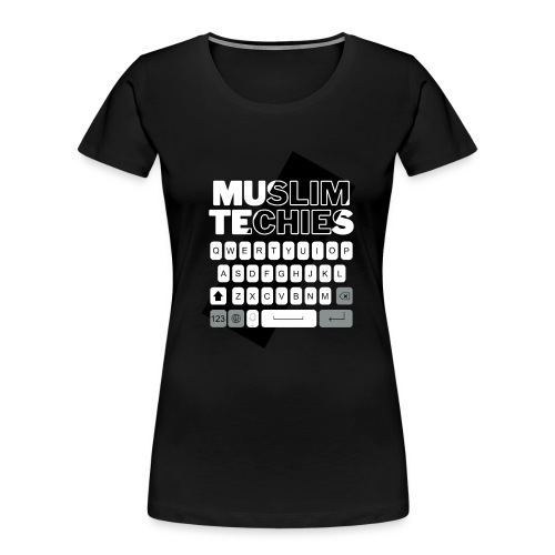 Muslim Techies - Women's Premium Organic T-Shirt