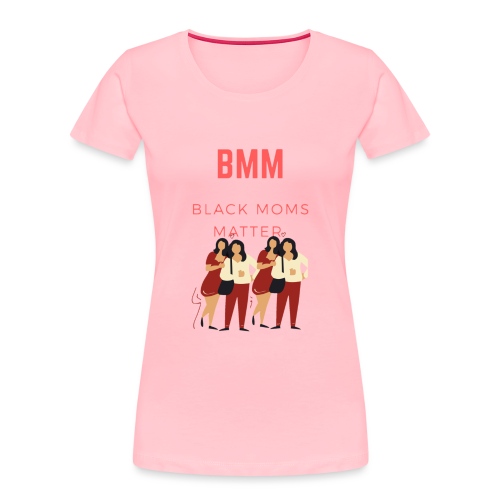 BMM wht bg - Women's Premium Organic T-Shirt