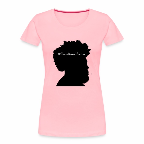 #UnculturedSwine - Women's Premium Organic T-Shirt