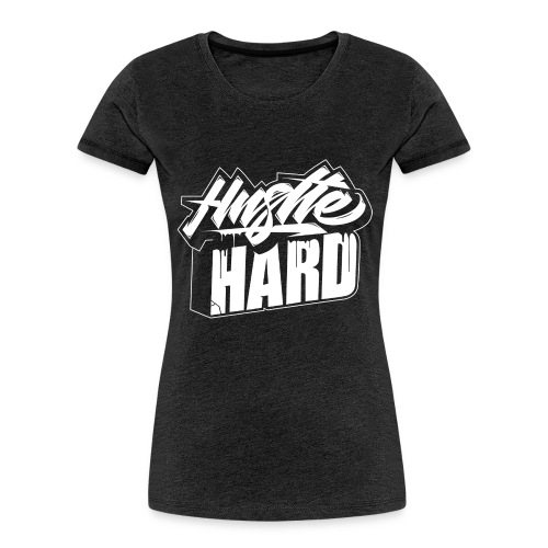 HUSTLE HARD LOGO - Women's Premium Organic T-Shirt