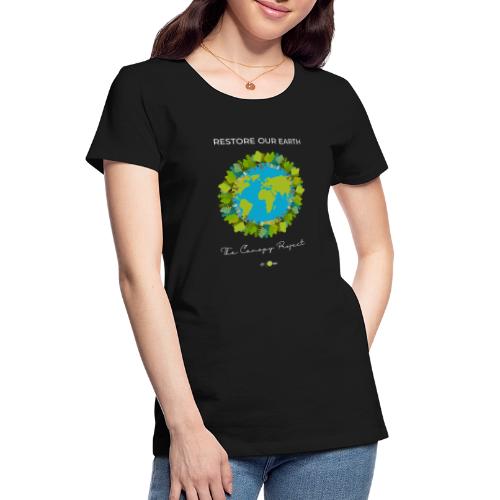 TheCanopyProject - Women's Premium Organic T-Shirt