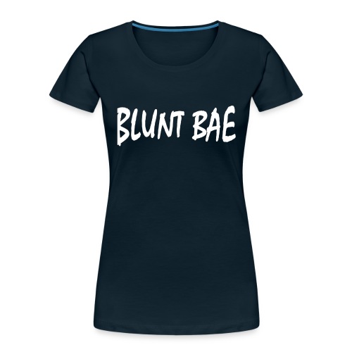 Blunt Bae - Women's Premium Organic T-Shirt