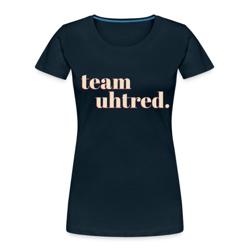 Team Uhtred - Women's Premium Organic T-Shirt