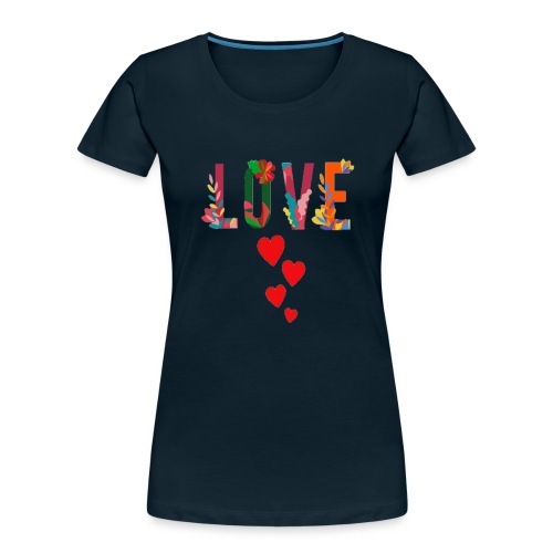 LOVE - Women's Premium Organic T-Shirt