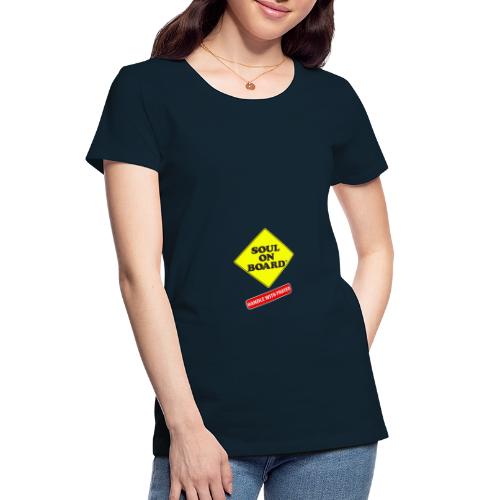 Soul On Board Handle with Prayer - Women's Premium Organic T-Shirt