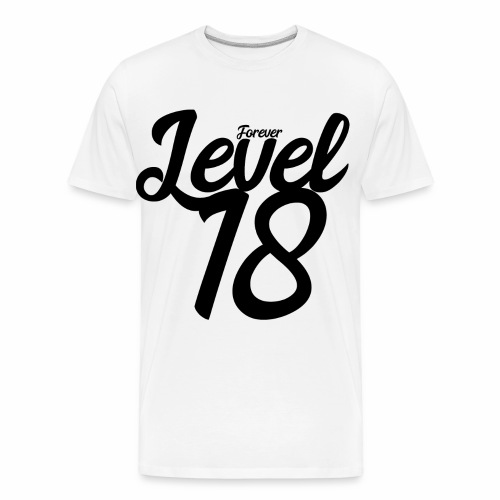 Forever Level 18 Gamer Birthday Gift Ideas - Men's Premium Organic T-Shirt
