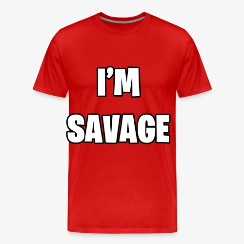 I'M SAVAGE - Men's Premium Organic T-Shirt